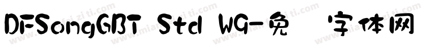 DFSongGBT Std W9字体转换
